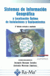 Sistemas de Información Geográfica y localización óptima de instalaciones y equipamientos. 2ª Edición