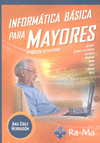 Informática Básica para Mayores 2ª Edición
