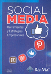 Social media herramientas y estrategias empresariales