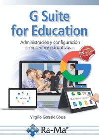 G suite for education administracion y configuracion de apl
