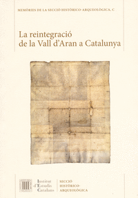 La Reintegració de la Vall d'Aran a Catalunya
