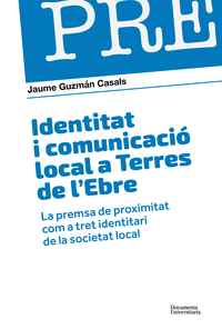 Identitat i comunicacio local a terres de l’/ebre