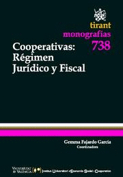 Cooperativas : Régimen jurídico y Fiscal