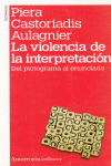 La violencia de la interpretación (2a ed, 1a reimp)