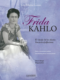 Frida kahlo el circulo de los afectos bilingue