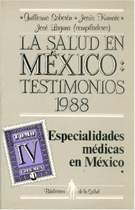 La salud en México : Testimonios 1988, III : desarrollo institucional, 1 : Instituto Mexicano del Seguro Social, Instituto de Seguridad y Servicios Sociales de