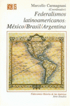 Federalismos latinoamericanos:mexico/bra
