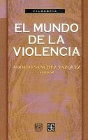 Mundo de la violencia,el