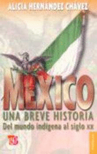 México : Una breve historia del mundo ind¡gena al siglo XX