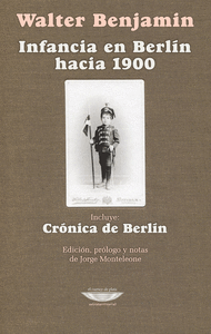 Infancia en berlin hacia 1900 - cronica de berlin