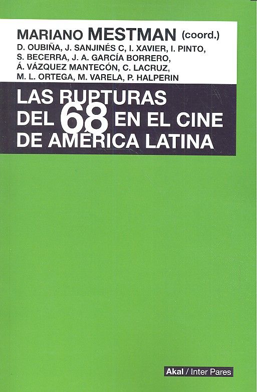Rupturas del 68 en el cine de america latina
