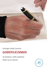 Godoylicismos ? 19 sonetos y 500 cuartetos