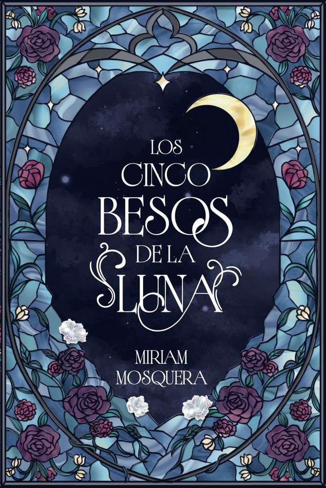 Libro Los cinco besos de la luna 
Mosquera, Miriam en Librería Ofican Vecindario
