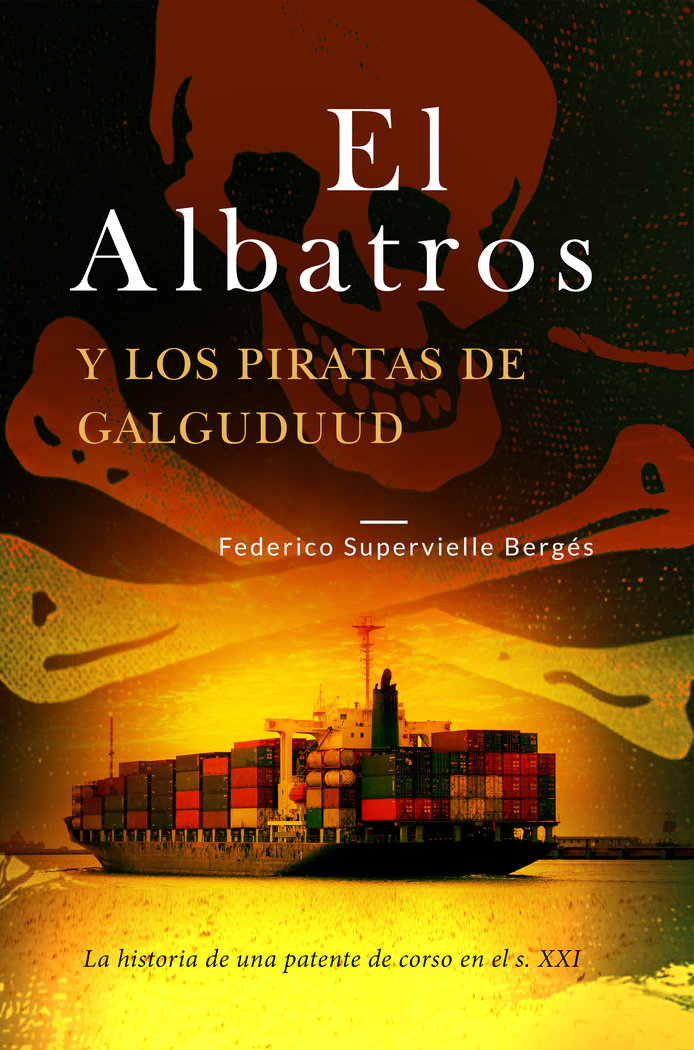 El albatros y los piratas de galguduud