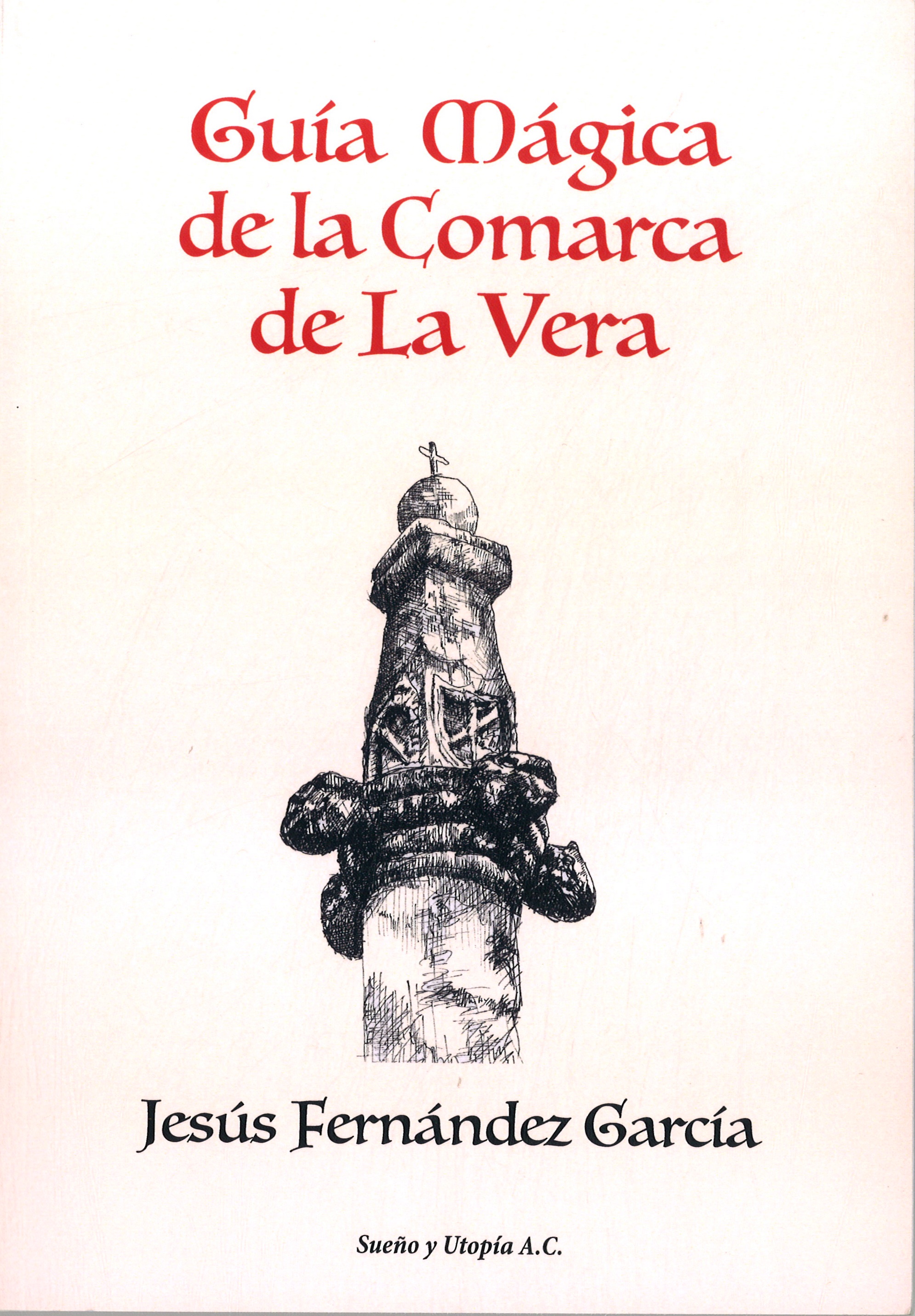 Guía Mágica de la Comarca de La Vera