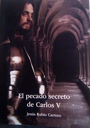 El pecado secreto de Carlos V